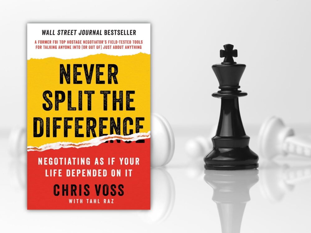 Chris Voss: Never Split The Difference