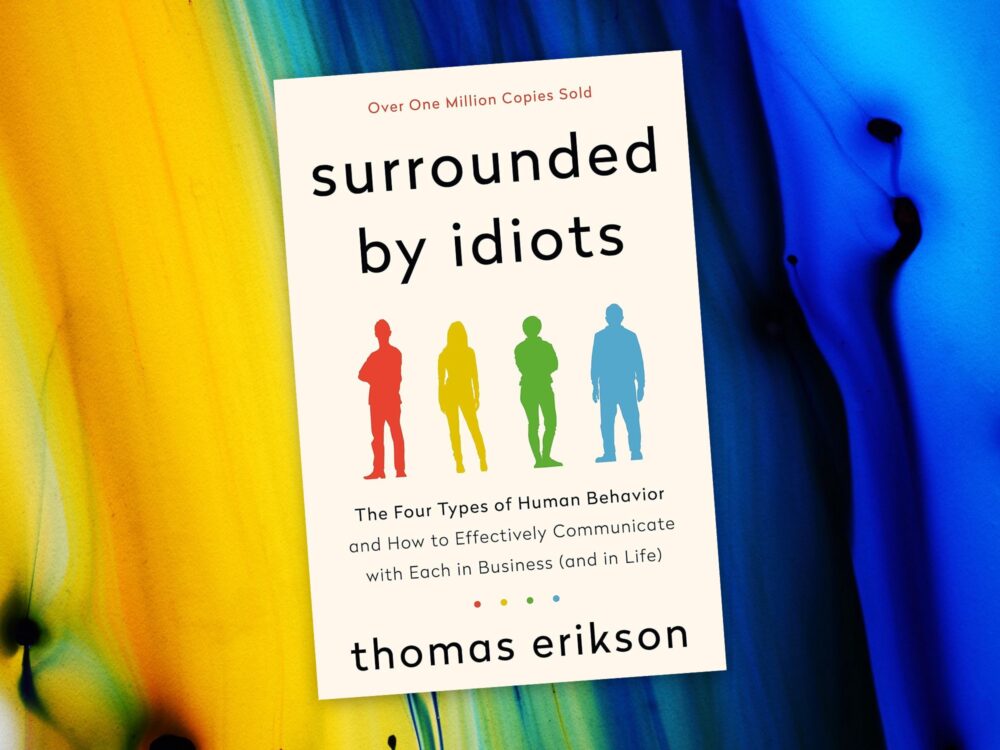 Thomas Erikson: Surrounded by Idiots